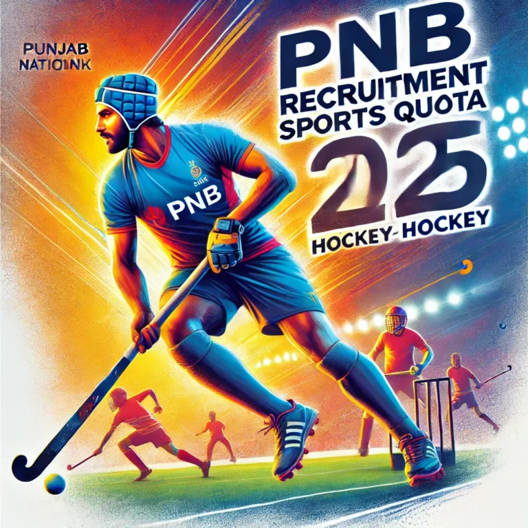 Punjab National Bank Recruitment 2025: Posts under Sports Quota
